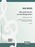 Fantaisie chorale 'Wie schön leucht' uns der Morgenstern' pour orgue op.40/1 
