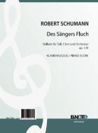 Des Sängers Fluch - Ballade pour solistes, choeur et orchestre op. 139 (piano-chant) 