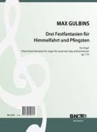 Trois fantaisies festives pour orgue op.110 