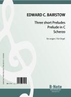 Trois préludes brèves, Prelude in C et Scherzo pour orgue 