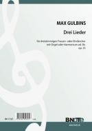 Trois chants pour choeur de femmes (ou enfants) et odgue ad.lib. op.35 