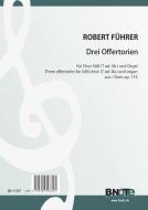 Trois offertoires pour choeur SAB (T ad.lib.) et orgue de op.174 