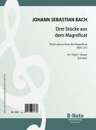 Trois pièces du Magnificat BWV 243 (arr. orgue) 