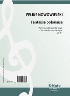 Fantaisie polonaise - Fantaisie de Noël pour orgue op.9/1 