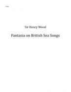 Fantasia on British Sea Songs (version reduite) (parties) 
