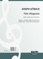 Fête villageoise - Idylle rustique pour harmonium 