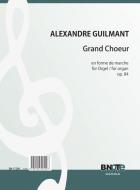 Grand Choeur en forme de marche pour orgue op.84 