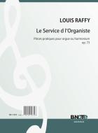 Le service de L'Organiste - Pièces pratiques pour orgue ou harmonium op. 73 