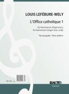L'Office catholique 1 pour harmonium ou orgue op.148 (Edition nouvelle) 