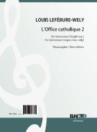 L'Office catholique 2 pour orgue ou harmonium op.148 (Edition nouvelle) 