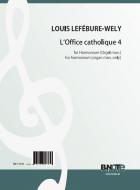 L'Office catholique 4 pour harmonium ou orgue op.148 (New edition) 