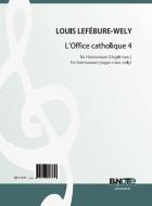 L'Office catholique 4 pour harmonium ou orgue op.148 (New edition) 