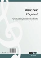 L'Organiste 2 - 20 pièces faciles pour harmonium ou orgue 