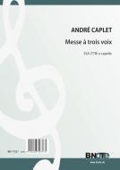 Messe à trois voix pour choeur SSA ou TTB a capella 