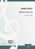 Messe à trois voix pour choeur SSA ou TTB a capella 