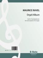 Six pieces pour orgue (Arr.) 