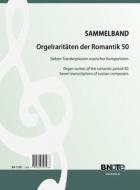 Raretés du romantisme pour orgue 50: Sept transcriptions russes 