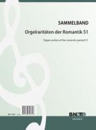 Raretés du romantisme pour orgue 51 