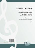 Sonate sur 'Ein feste Burg ist unser Gott' pour orgue op.8 