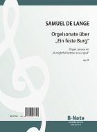 Sonate sur 'Ein feste Burg ist unser Gott' pour orgue op.8 