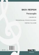 Passacaglia en do mineur BWV pour orchestre (Arr. Respighi) (partition) 