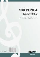 Pendant l'Office - 100 pièces pour harmonium ou orgue 