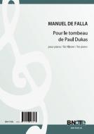 Pour le tombeau de Paul Dukas pour piano 