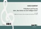 Prélude et toccata sur 'Nun bitten wir den heiligen Geist' pour orgue 