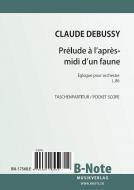 Prélude à l'après-midi d'un faune pour orchestre L.86 (Partition de poche) 