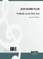 Prélude sur le Dies irae pour Grand Orgue 