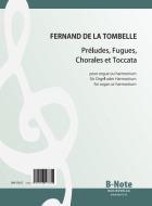 Préludes, Fugues, Chorales et Toccata pour orgue ou harmonium 