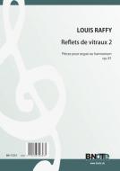 Reflets de vitraux pour orgue ou harmonium op.81 Tome 2 
