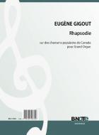 Rhapsodie sur des chansons populaires de Canada pour orgue 