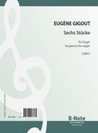 Six pieces pour orgue (1881) 