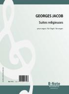 Suites religieuses - Dix pièces pour orgue 