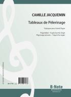 Tableaux de Pèlerinage pour Grand Orgue 