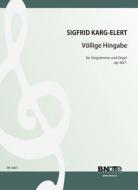 Völlige Hingabe pour chant et orgue op.66/1 