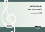 Deux Grand Choeurs pour orgue 