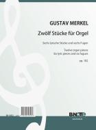 Douze pièces pour orgue op.102 