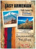 Easy Armenian Folk Tunes Pour Deux Ou Trois Flutes 