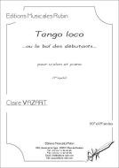 Tango loco, ...ou le bal des débutants... 