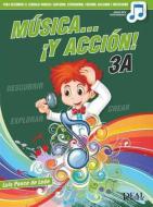 Música… ¡Y acción! 3A 