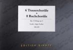 6 Trauerchoräle & 8 Bachchoräle 
