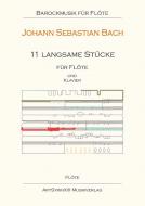 11 langsame Stücke 