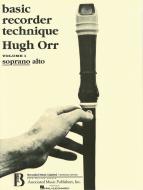 Basic Recorder Technique Vol.1 For Soprano Recorder 