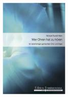 Wer Ohren hat zu hören 