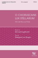 O Choruscans Lux Stellarum 