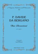 Due Elevazioni Per Organo 