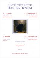 Quatre Petits Motets Pour Saint Benoît 