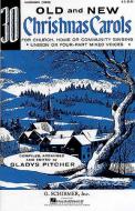 Thirty Old and New Christmas Carols 